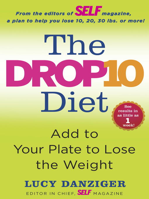 Title details for The Drop 10 Diet by Lucy Danziger - Wait list